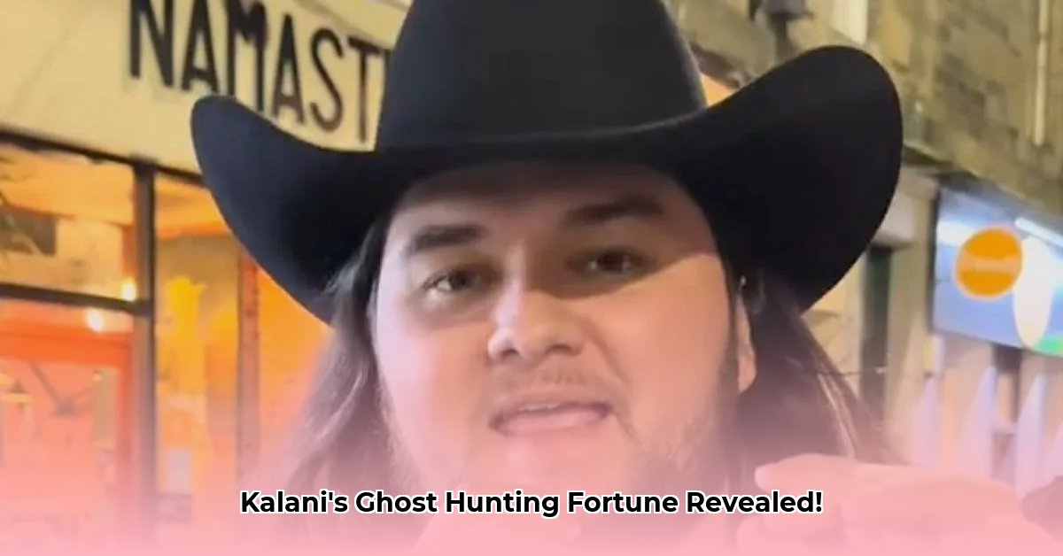 kalani-ghost-hunter-net-worth